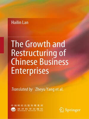 cover image of The Growth and Restructuring of Chinese Business Enterprises